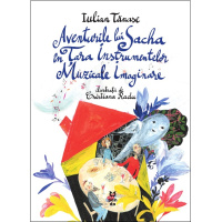 Aventurile lui Sacha în Țara Instrumentelor Muzicale Imaginare